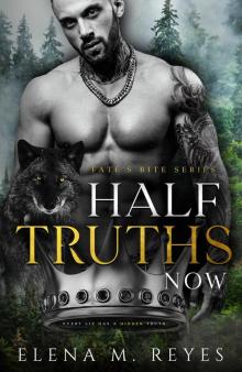Half Truths: Now