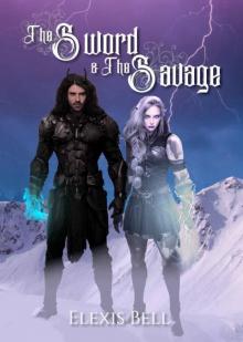 The Sword and The Savage (Standalone Literary Fantasy Romance Novels)