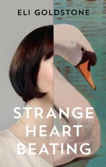 Strange Heart Beating