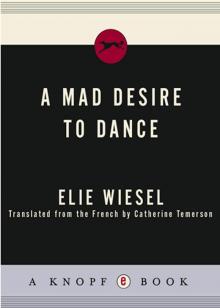A Mad Desire to Dance