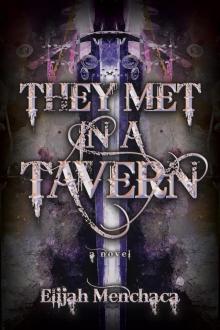 They Met in a Tavern