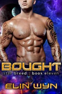 Bought: A Science Fiction Romance Adventure (Star Breed Book 11)
