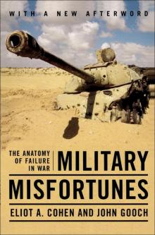Military Misfortunes Military Misfortunes