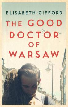 The Good Doctor of Warsaw