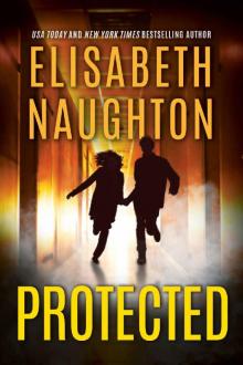 Protected (Deadly Secrets Book 3)