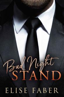 Bad Night Stand Bad Night Stand