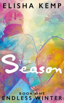 The Season (Endless Winter Book 1)