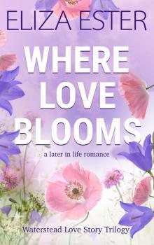 Where Love Blooms