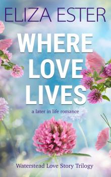 Where Love Lives Where Love Lives
