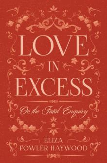 Love in Excess