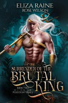 Surrender of the Brutal King (The Poseidon Trials Book 2)
