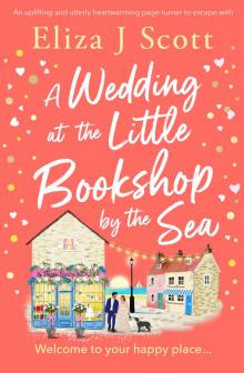 A Wedding at the Little Bookshop by the Sea: An utterly charming romance to escape with (Micklewick Bay Book 7)