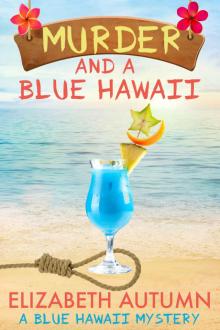 Murder and a Blue Hawaii