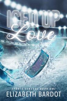 Iced Up Love (Sports Sensual Book 1)