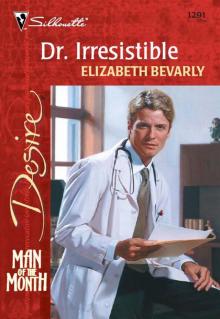 Dr. Irresistible Dr. Irresistible