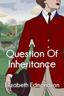 A Question of Inheritance (A Very English Mystery Book 2)