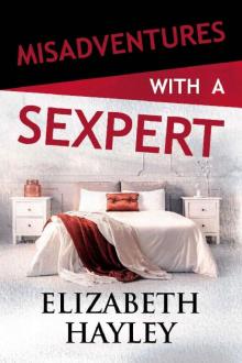 Misadventures with a Sexpert Misadventures with a Sexpert
