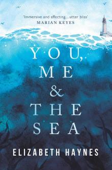 You, Me & the Sea You, Me & the Sea