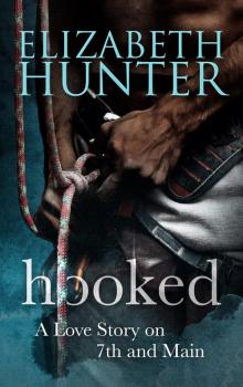 Hooked: A Love Story on 7th and Main