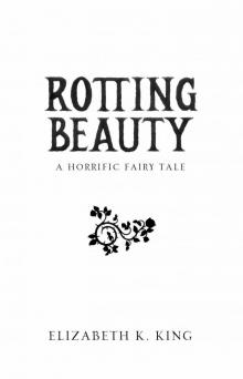 Rotting Beauty