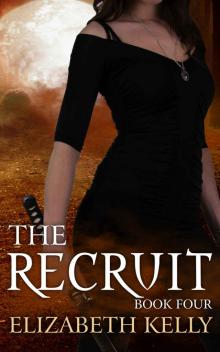The Recruit (Book Four) (The Recruit Series 4)