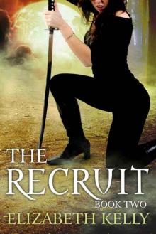 The Recruit: Book Two