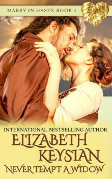 Never Tempt a Widow (Marry in Haste Collection Book 4)