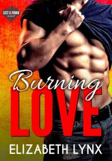 Burning Love (Lost and Found Book 3)