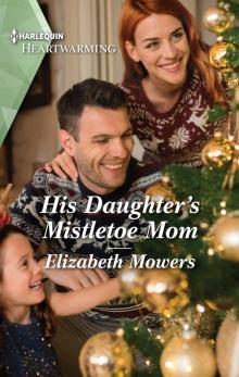 His Daughter's Mistletoe Mom