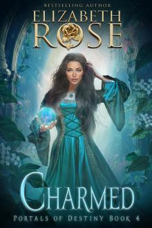 Charmed (Portals of Destiny Book 4)
