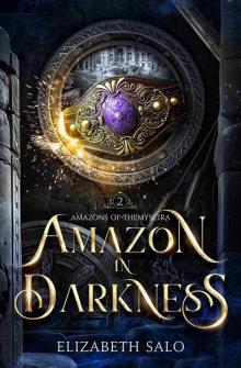 Amazon in Darkness: Amazons of Themyscira Book Two