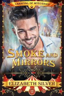 Smoke and Mirrors: Carnival of Mysteries