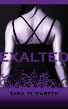 EXALTED (An Exalted Novel)