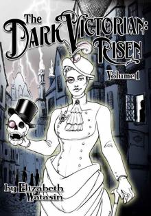 The Dark Victorian_Risen