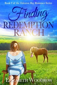 Finding Redemption Ranch (Edenton Bay Romance Series, Book 2)