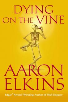 Dying on the Vine (A Gideon Oliver Mystery)