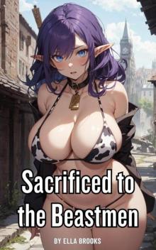 Sacrificed to the Beastmen: An M/F Dark Fantasy