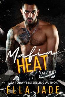 Santino (Mafia Heat Book 4)
