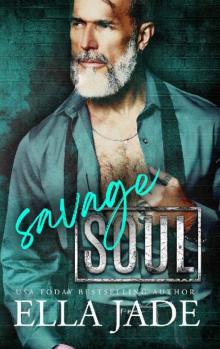 Savage Soul (Savage Duet Book 2)