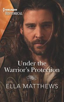 Under the Warrior's Protection