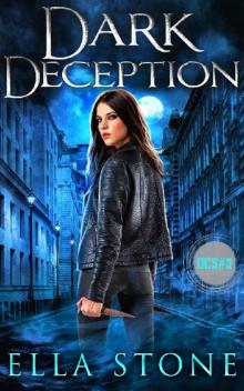 Dark Deception (The Dark Creatures Saga Book 3)