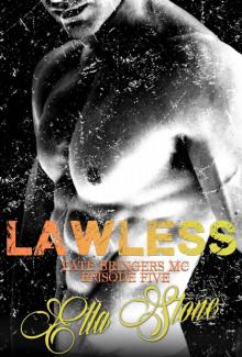 Lawless - Episode 5 (Fate Bringers MC)