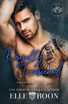 Royally Treasured (Royal Sons MC Book 4) Royally Treasured (Royal Sons MC Book 4)