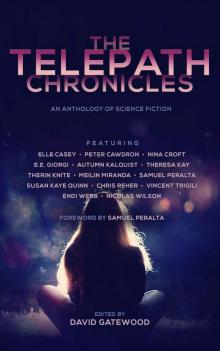 The Telepath Chronicles (The Future Chronicles Book 2)