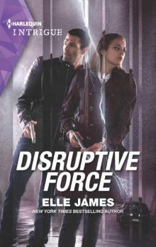 Disruptive Force (Declan's Defenders Series Book 6) Disruptive Force (Declan's Defenders Series Book 6)