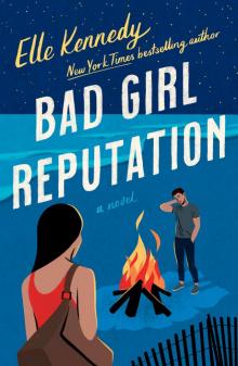 Bad Girl Reputation--An Avalon Bay Novel