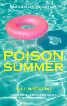 Poison Summer: A twisty psychological romance set in Greece