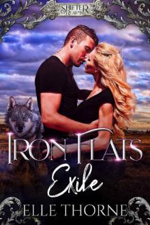 Iron Flats Exile: Shifter Realms: Iron Flats Iron Flats Exile: Shifter Realms: Iron Flats