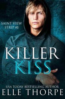 Killer Kiss (Saint View Strip Book 3)