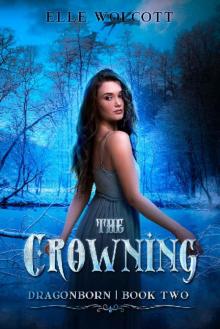 The Crowning (Dragonborn Book 2)